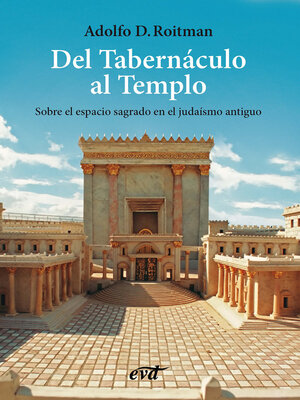 cover image of Del Tabernáculo al Templo